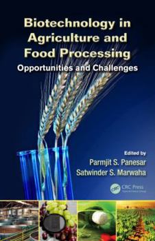 Hardcover Biotechnology in Agriculture and Food Processing: Opportunities and Challenges Book