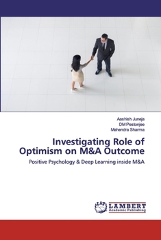 Paperback Investigating Role of Optimism on M&A Outcome Book