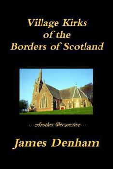 Paperback Village Kirks of the Borders of Scotland Book