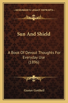 Paperback Sun And Shield: A Book Of Devout Thoughts For Everyday Use (1896) Book