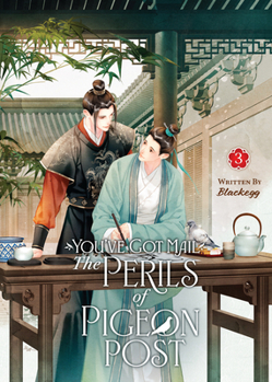 Paperback You've Got Mail: The Perils of Pigeon Post - Fei GE Jiao You Xu Jin Shen (Novel) Vol. 3 Book