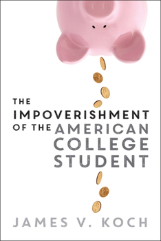 Paperback The Impoverishment of the American College Student Book