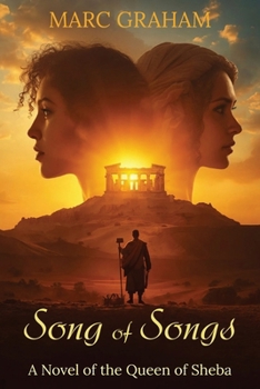 Song of Songs: A Novel of the Queen of Sheba