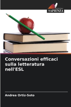Paperback Conversazioni efficaci sulla letteratura nell'ESL [Italian] Book