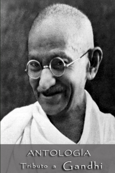 Paperback Antología Tributo a Gandhi [Spanish] Book