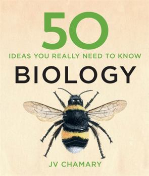 Hardcover 50 Biology Ideas You Really Need to Know (50 Ideas You Really Need to Know series) Book