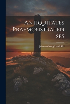 Paperback Antiquitates Praemonstratenses Book