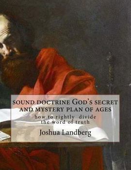 Paperback sound doctrine God's secret and mystery plan of ages Book