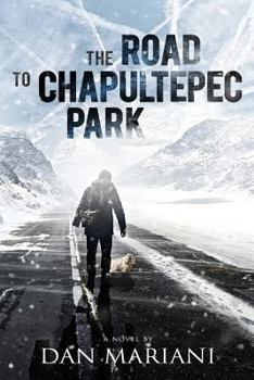 Paperback The Road to Chapultepec Park Book