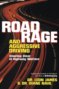 Paperback Road Rage and Aggressive Driving: Steering Clear of Highway Warfare Book
