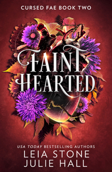 Faint Hearted - Book #2 of the Cursed Fae