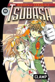 Tsubasa: RESERVoir CHRoNiCLE 11 - Book #11 of the Tsubasa Reservoir Chronicle (half-tanko)