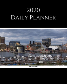 Paperback 2020 Daily Planner: Baltimore; January 1, 2020 - December 31, 2020; 8" x 10" Book