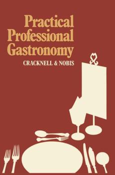 Paperback Practical Professional Gastronomy Book