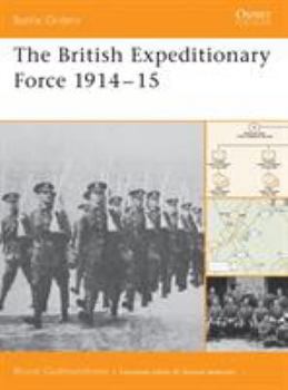 Paperback The British Expeditionary Force 1914-15 Book