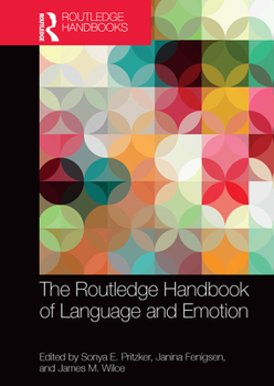 Paperback The Routledge Handbook of Language and Emotion Book