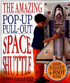 Hardcover The Amazing Pop-Up, Pull-Out Space Shuttle Book