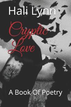 Paperback Cryptic Love: A Book Of Poetry Book