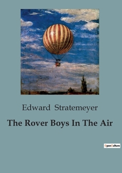 Paperback The Rover Boys In The Air Book