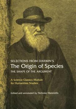 Paperback Selections from Darwin's the Origin of Species: The Shape of the Argument Book