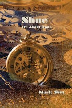 Paperback Shue: It's About Time Book