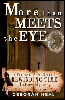 More Than Meets the Eye - Book #5 of the Rewinding Time