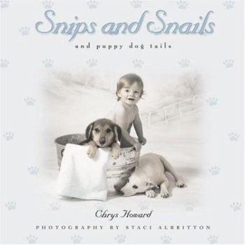 Hardcover Snips and Snails: And Puppy Dog Tails Book