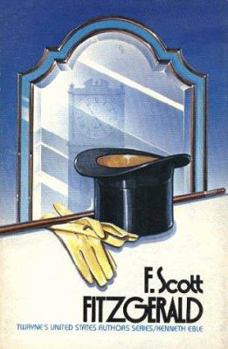 F. Scott Fitzgerald (Twayne's United States authors series) - Book  of the Twayne's United States Authors Series