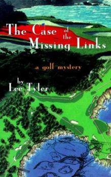 Paperback The Case of the Missing Links: A Golf Mystery Book