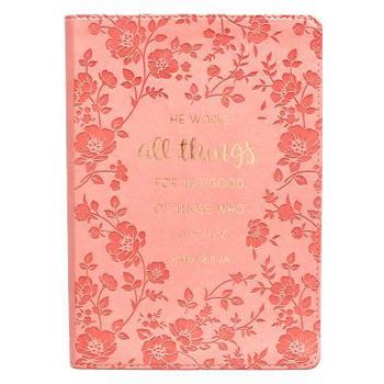 All Things For The Good Pink LuxLeather Journal - Romans 8:28