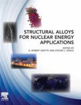 Hardcover Structural Alloys for Nuclear Energy Applications Book