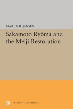 Paperback Sakamato Ryoma and the Meiji Restoration Book