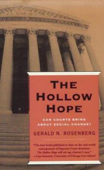 Paperback The Hollow Hope: Can Courts Bring about Social Change? Book
