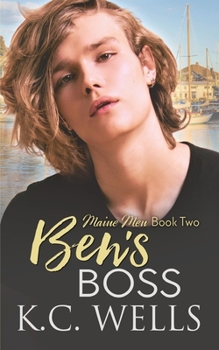 Paperback Ben's Boss: Maine Men, Book Two Book