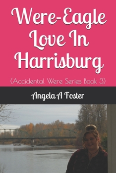 Paperback Were-Eagle Love In Harrisburg Book