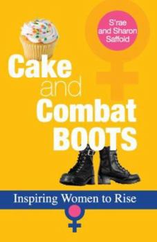 Paperback Cake and Combat Boots - Inspiring Women to Rise Book