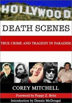 Paperback Hollywood Death Scenes: The True Crime and Tragedy Tour Guide Book