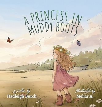 A Princess in Muddy Boots