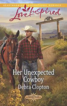 Her Unexpected Cowboy - Book #2 of the Cowboys of Dew Drop, Texas