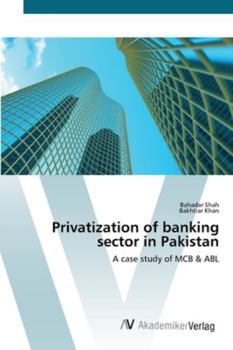 Paperback Privatization of banking sector in Pakistan Book