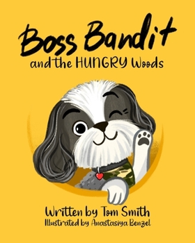 Paperback Boss Bandit and the HUNGRY Woods Book