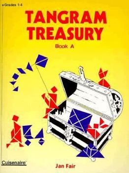 Paperback Tangram Treasury: Book A, Grades 1-4 Book