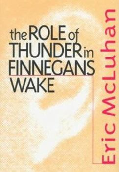 Hardcover The Role of Thunder in Finnegans Wake Book