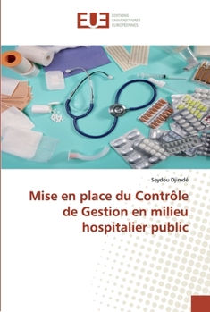 Paperback Mise en place du Contrôle de Gestion en milieu hospitalier public [French] Book