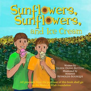 Paperback Sunflowers, Sunflowers, and Ice Cream Book