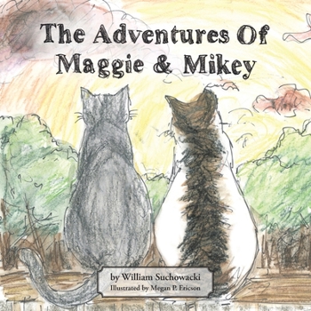 Paperback The Adventures of Maggie and Mikey Book