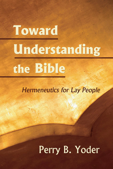 Paperback Toward Understanding the Bible Book