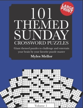 Paperback Themed Sunday Crossword Puzzles: Giant themed puzzles to challenge and entertain your brain Book