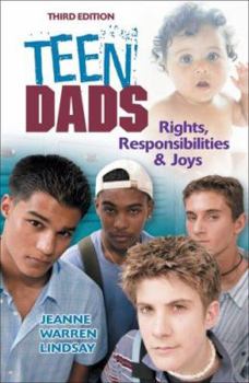Paperback Teen Dads: Rights, Responsibilities, and Joys Book