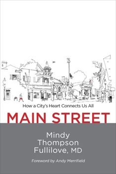 Hardcover Main Street: How a City's Heart Connects Us All Book